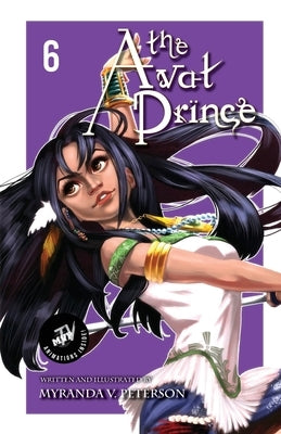 The Avat Prince: Volume 6 (MVP TV Edition) by Peterson, Myranda V.