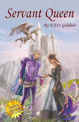 Servant Queen by Gardner, V. J. O.