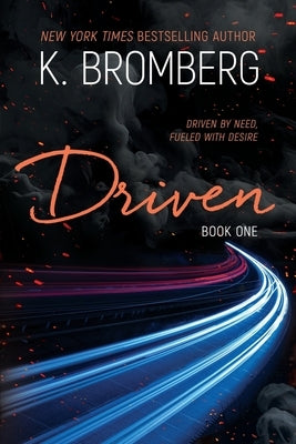 Driven by Bromberg, K.