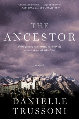 The Ancestor by Trussoni, Danielle