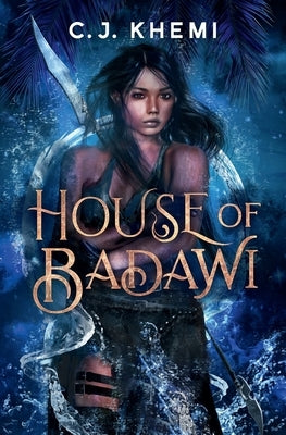 House of Badawi by Khemi, C. J.