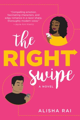 The Right Swipe by Rai, Alisha