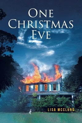 One Christmas Eve by McClung, Lisa