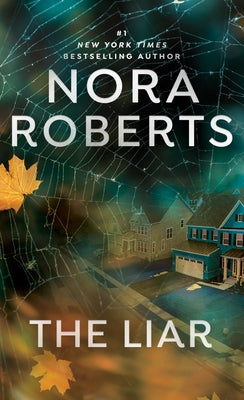 The Liar by Roberts, Nora