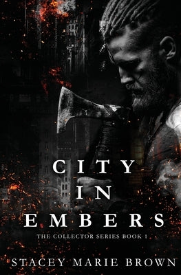 City In Embers by Brown, Stacey Marie