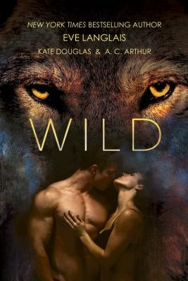 Wild by Langlais, Eve