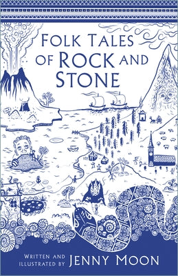 Folk Tales of Rock and Stone by Moon, Jenny