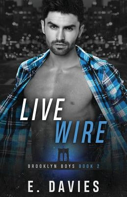 Live Wire by Davies, E.