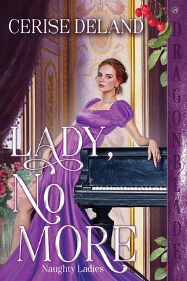 Lady, No More by Deland, Cerise