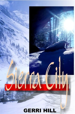 Sierra City by Hill, Gerri