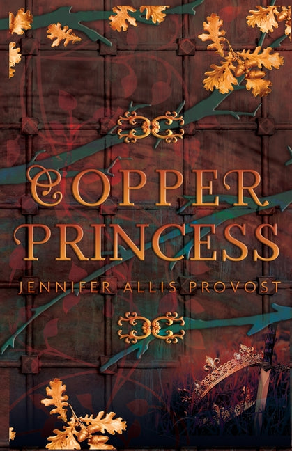 Copper Princess: Volume 4 by Provost, Jennifer Allis