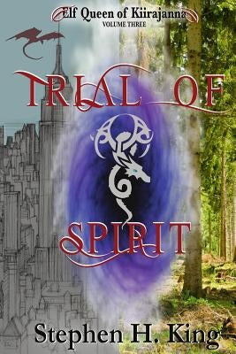 Trial of Spirit by King, Stephen H.