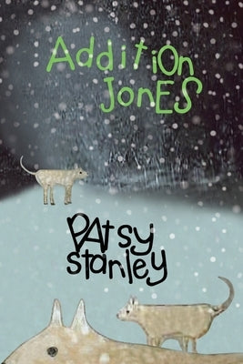 Addition Jones by Stanley, Patsy