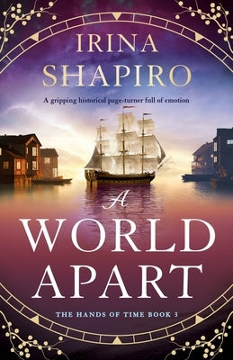 A World Apart: A gripping historical page-turner full of emotion by Shapiro, Irina