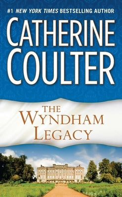 The Wyndham Legacy by Coulter, Catherine