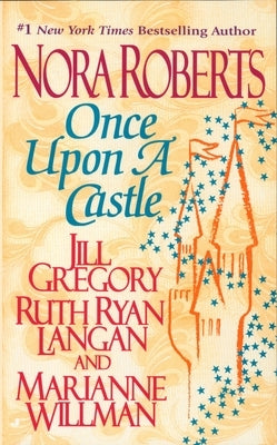 Once Upon a Castle by Roberts, Nora