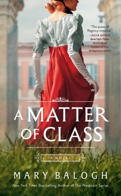 A Matter of Class by Balogh, Mary