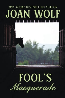 Fool's Masquerade by Wolf, Joan