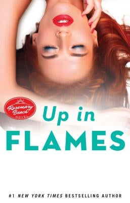 Up in Flames: A Rosemary Beach Novelvolume 14 by Glines, Abbi