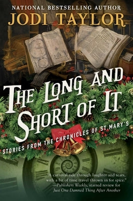 The Long and Short of It: Stories from the Chronicles of St. Mary's by Taylor, Jodi