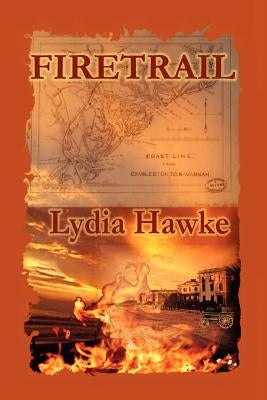 Firetrail by Hawke, Lydia