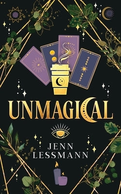 Unmagical: a witchy mystery by Lessmann, Jenn