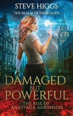 Damaged but Powerful by Higgs, Steve