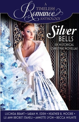 Silver Bells by Moore, Heather B.