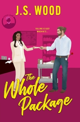 The Whole Package: An Office Romance by Wood, J. S.