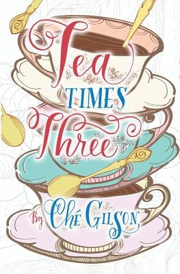 Tea Times 3 by Gilson, Che