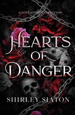 Hearts of Danger by Siaton, Shirley