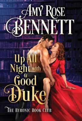 Up All Night with a Good Duke by Bennett, Amy Rose