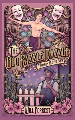 The Old Razzle Dazzle by Forrest, Will