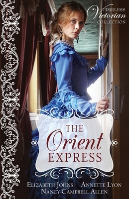 The Orient Express by Johns, Elizabeth