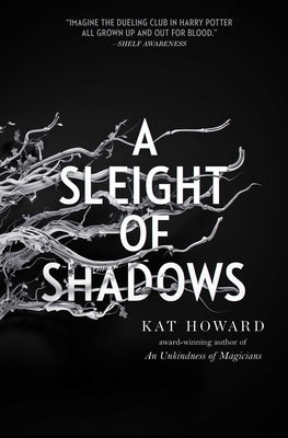 A Sleight of Shadows by Howard, Kat