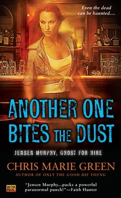 Another One Bites the Dust by Green, Chris Marie