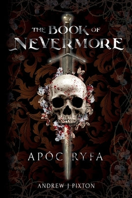 The Book of Nevermore by Pixton, Andrew J.