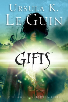 Gifts, 1 by Le Guin, Ursula K.