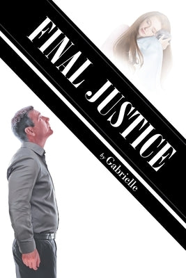 Final Justice by Gabrielle