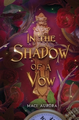 In the Shadow of a Vow by Aurora, Maci