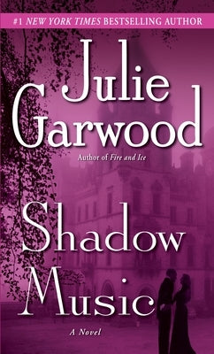 Shadow Music by Garwood, Julie