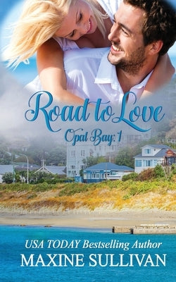 Road to Love by Sullivan, Maxine