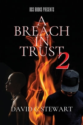 A Breach in Trust 2 by Stewart, David C.