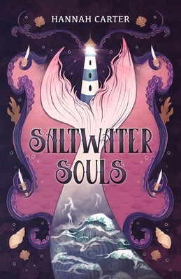 Saltwater Souls by Carter, Hannah