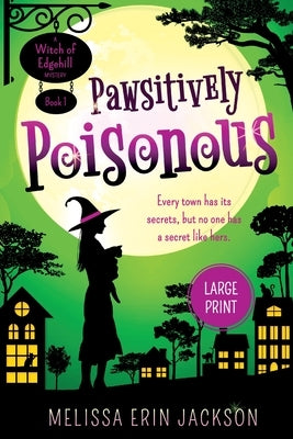 Pawsitively Poisonous by Jackson, Melissa Erin