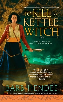 To Kill a Kettle Witch by Hendee, Barb