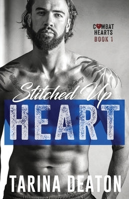 Stitched Up Heart by Deaton, Tarina