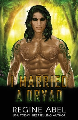 I Married A Dryad by Abel, Regine