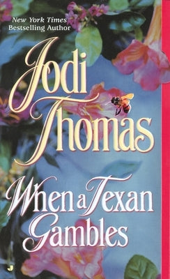 When a Texan Gambles by Thomas, Jodi