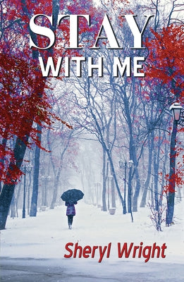 Stay with Me by Wright, Sheryl